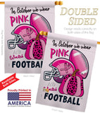 Pink Football - Support Inspirational Vertical Impressions Decorative Flags HG120274 Made In USA