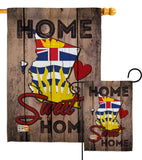 Canada Provinces British Columbia Home Sweet Home - Canada Provinces Flags of the World Vertical Impressions Decorative Flags HG191178 Made In USA