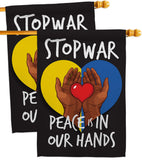 Stop War Peace our Hands - Support Inspirational Vertical Impressions Decorative Flags HG170271 Made In USA