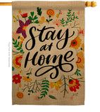 Stay At Home - Expression Inspirational Vertical Impressions Decorative Flags HG137197 Made In USA