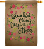 Beautiful Minds Inspire Others - Expression Inspirational Vertical Impressions Decorative Flags HG191097 Made In USA