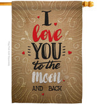 I Love you to the Moon - Expression Inspirational Vertical Impressions Decorative Flags HG191101 Made In USA