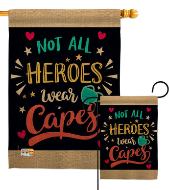 Not All Heroes Wear Capes - Expression Inspirational Vertical Impressions Decorative Flags HG115161 Made In USA