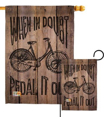 When in Doubt, Pedal it Out - Expression Inspirational Vertical Impressions Decorative Flags HG191096 Made In USA