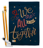 We Are All Together - Expression Inspirational Vertical Impressions Decorative Flags HG115162 Made In USA