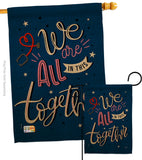 We Are All Together - Expression Inspirational Vertical Impressions Decorative Flags HG115162 Made In USA