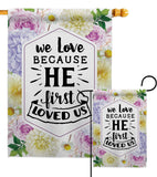 He First Loved - Faith Religious Inspirational Vertical Impressions Decorative Flags HG120280 Made In USA