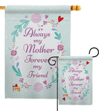 My Mother, My Friend - Family Special Occasion Vertical Impressions Decorative Flags HG115115 Made In USA