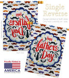 Happy Father's Day Mustache - Father's Day Summer Vertical Impressions Decorative Flags HG115139 Made In USA