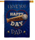 I Love You Dad - Father's Day Summer Vertical Impressions Decorative Flags HG115171 Made In USA