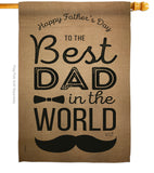 Best Dad in the World - Father's Day Summer Vertical Impressions Decorative Flags HG137049 Made In USA