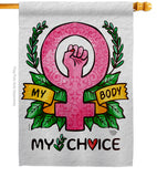 My Choice My Body - Support Inspirational Horizontal Impressions Decorative Flags HG190155 Made In USA