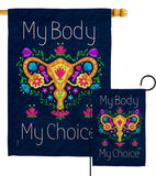 My Body my Choice - Support Inspirational Vertical Impressions Decorative Flags HG130376 Made In USA