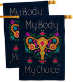 My Body my Choice - Support Inspirational Vertical Impressions Decorative Flags HG130376 Made In USA