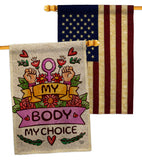 My Body My Right - Support Inspirational Horizontal Impressions Decorative Flags HG190154 Made In USA