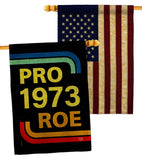 Pro 1973 Roe - Support Inspirational Horizontal Impressions Decorative Flags HG190161 Made In USA