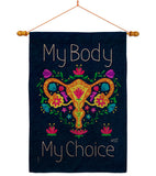 My Body my Choice - Support Inspirational Vertical Impressions Decorative Flags HG130376 Made In USA