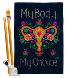 My Body my Choice - Support Inspirational Vertical Impressions Decorative Flags HG130376 Made In USA