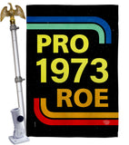 Pro 1973 Roe - Support Inspirational Horizontal Impressions Decorative Flags HG190161 Made In USA