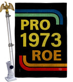 Pro 1973 Roe - Support Inspirational Horizontal Impressions Decorative Flags HG190161 Made In USA