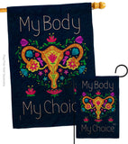 My Body my Choice - Support Inspirational Vertical Impressions Decorative Flags HG130376 Made In USA