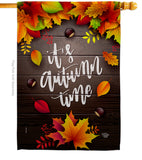 It's Autumn Time - Harvest & Autumn Fall Vertical Impressions Decorative Flags HG192145 Made In USA