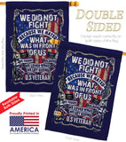 We Did Not Fight - Military Americana Vertical Impressions Decorative Flags HG108442 Made In USA