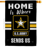 Home is Where US Army - Military Americana Vertical Impressions Decorative Flags HG108456 Made In USA