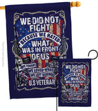 We Did Not Fight - Military Americana Vertical Impressions Decorative Flags HG108442 Made In USA