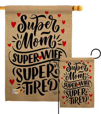 Super Tired Mom - Mother's Day Summer Vertical Impressions Decorative Flags HG192192 Made In USA