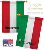 Italy Benvenuti - Nationality Flags of the World Vertical Impressions Decorative Flags HG108435 Made In USA