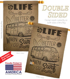 Life is Better When you Surf Kombi Bus - Nautical Coastal Vertical Impressions Decorative Flags HG191193 Made In USA