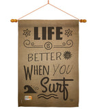 Life is Better When you Surf - Nautical Coastal Vertical Impressions Decorative Flags HG191192 Made In USA