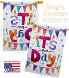 It's Your Day - Party & Celebration Special Occasion Vertical Impressions Decorative Flags HG192169 Made In USA