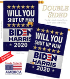 Shut Up Man - Patriotic Americana Vertical Impressions Decorative Flags HG170150 Made In USA
