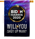 Will you Shut Up Man - Patriotic Americana Vertical Impressions Decorative Flags HG170152 Made In USA