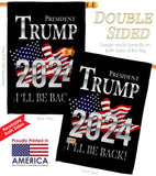 Trump Be Back 2024 - Patriotic Americana Vertical Impressions Decorative Flags HG170181 Made In USA