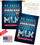 We Shall Overcome MLK - Patriotic Americana Vertical Impressions Decorative Flags HG192384 Made In USA