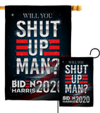 Will you Shut Up - Patriotic Americana Vertical Impressions Decorative Flags HG170149 Made In USA