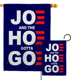 Joe Gotta Go - Patriotic Americana Vertical Impressions Decorative Flags HG170227 Made In USA