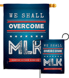 We Shall Overcome MLK - Patriotic Americana Vertical Impressions Decorative Flags HG192384 Made In USA