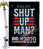 Will you Shut Up - Patriotic Americana Vertical Impressions Decorative Flags HG170149 Made In USA