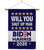 Shut Up Man - Patriotic Americana Vertical Impressions Decorative Flags HG170150 Made In USA