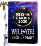 Will you Shut Up Man - Patriotic Americana Vertical Impressions Decorative Flags HG170152 Made In USA