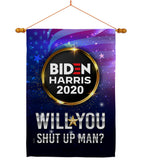 Will you Shut Up Man - Patriotic Americana Vertical Impressions Decorative Flags HG170152 Made In USA