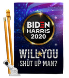 Will you Shut Up Man - Patriotic Americana Vertical Impressions Decorative Flags HG170152 Made In USA