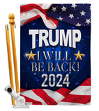 Trump Will Be Back 2024 - Patriotic Americana Vertical Impressions Decorative Flags HG170177 Made In USA