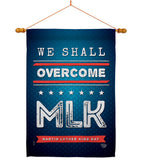 We Shall Overcome MLK - Patriotic Americana Vertical Impressions Decorative Flags HG192384 Made In USA