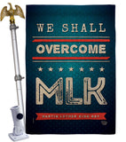 We Shall Overcome MLK - Patriotic Americana Vertical Impressions Decorative Flags HG192384 Made In USA