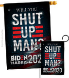 Will you Shut Up - Patriotic Americana Vertical Impressions Decorative Flags HG170149 Made In USA